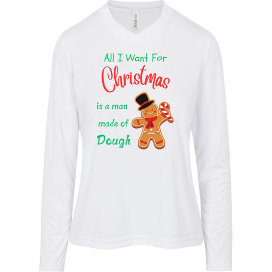 All I want For Christmas is a Man Made of Dough - Long Sleeve Tee