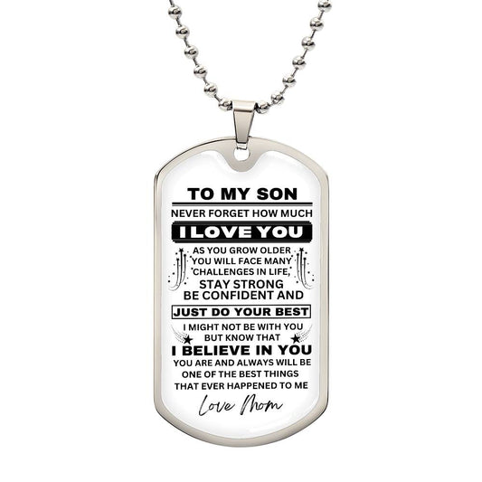 To My Son from Mom - Dog Tag Personalize at Check Out